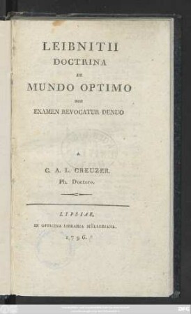 Leibnitii Doctrina De Mundo Optimo Sub Examen Revocatur Denuo