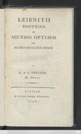 Leibnitii Doctrina De Mundo Optimo Sub Examen Revocatur Denuo