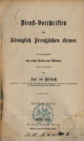 Dienst-Vorschriften der Königlich Preussischen Armee. 3. Theil