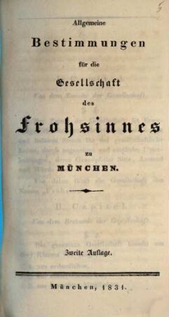 Allgemeine Bestimmungen für die Gesellschaft des Frohsinnes zu München
