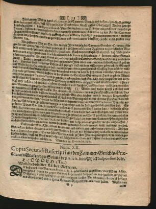 Num. XII. Copia Secundi Rescripti an den Cammer-Gerichts-Praesidenten Grafen von Solms des Assess. von Pyrck Suspension betr.