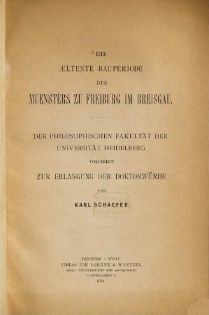 Die aelteste Bauperiode des Muensters zu Freiburg in Breisgau