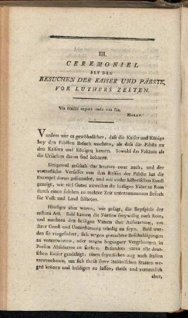 III. Ceremoniel bey den Besuchen der Kaiser und Päbste, vor Luthers Zeiten.