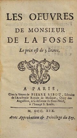 Les Oeuvres De Monsieur De La Fosse
