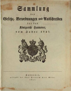 Sammlung der Gesetze, Verordnungen und Ausschreiben für das Königreich Hannover : vom Jahre .... 1827