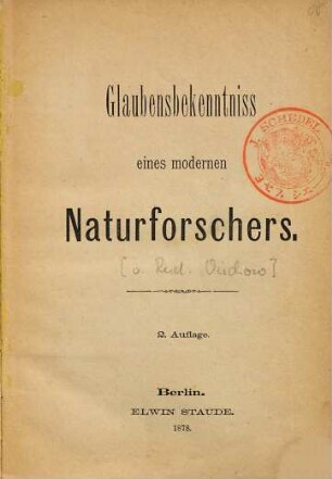 Glaubensbekenntnis eines modernen Naturforschers