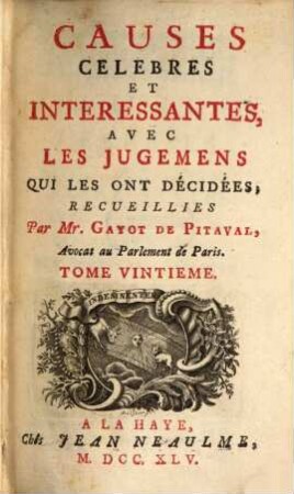 Causes Celebres Et Interessantes, Avec Les Jugemens Qui Les Ont Decidées, 20