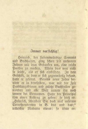Immer vorsichtig!