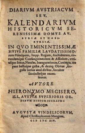 Diarium Austriacum seu kalendarium historicum serenissimae domus Austriae et Habsburgiae