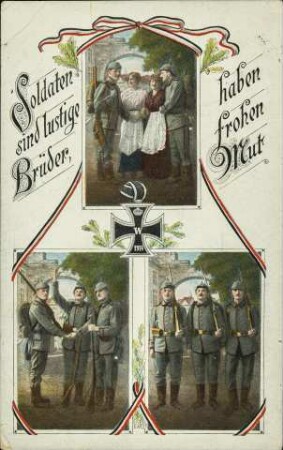 Soldaten sind lustige Brüder, haben frohen Mut