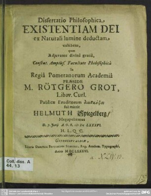 Dissertatio philosophica, existentiam dei ex naturali lumine deductam