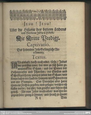 Die Dritte Predigt. Captivatio. Des Leidenden Jesu Gefängliche Annehmung