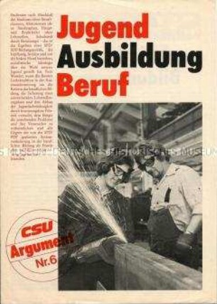 Mitteilungsblatt der CSU aus der Reihe "Argumente" über die Berufsausbildung der Jugend