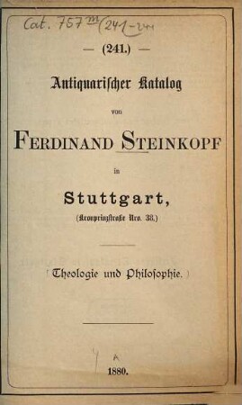 Antiquarischer Katalog von Ferdinand Steinkopf in Stuttgart. 241. 1880