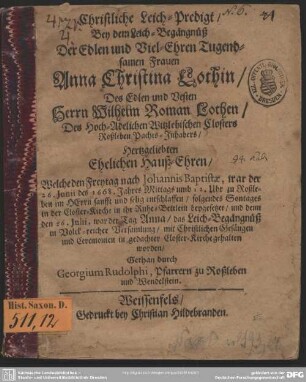 Leich-Predigt bey dem Leich-Begängnüß der Frauen Anna Christina Lothin ...