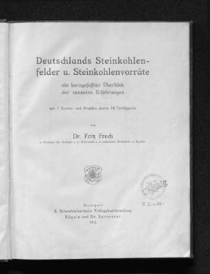 Deutschlands Steinkohlenfelder und Steinkohlenvorräte : ein kurzgefaßter Überblick der neuesten Erfahrungen