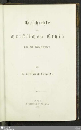 1: Geschichte der christlichen Ethik vor der Reformation