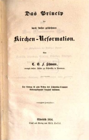 Das Prinzip der durch Luther geschehenen Kirchen-Reformation