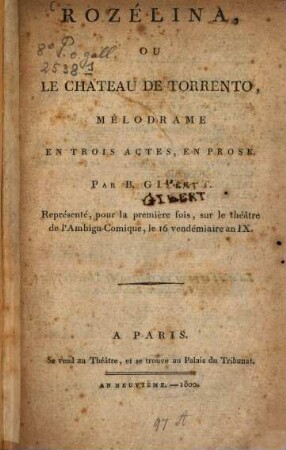 Rozélina, ou le château de Torrento : mélodrame en trois actes, en prose