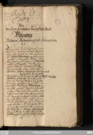 Cap. I Von der Chur-Sächsischen Haupt-Chur-Stadt Wittenberg Nahmen, Anbauung, und Situation [§ 1-8]
