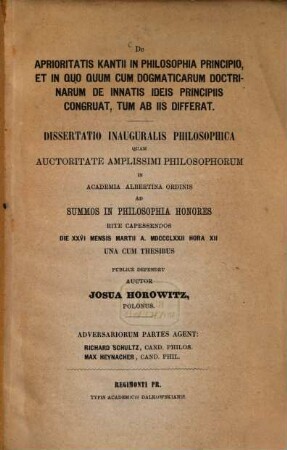 De aprioritatis Kantii in philosophia principio, et in quo quum cum dogmaticarum doctrinarum de innatis ideis principiis congruat, tum ab iis differat : Inaug. Dissert.