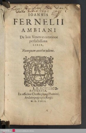 Ioannis Fernelii Ambiani De luis venerae curatione perfectissima liber