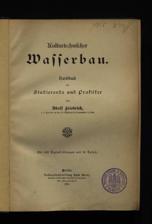 Kulturtechnischer Wasserbau : Handbuch für Studierende und Praktiker