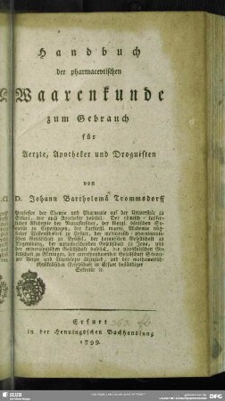 Handbuch der pharmaceutischen Waarenkunde zum Gebrauch für Aerzte, Apotheker und Droguisten