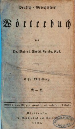 Deutsch-Griechisches Wörterbuch. 1, A - L