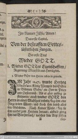 Das erste Capitel. Von der bestrafften Gotteslästerlichen Zungen