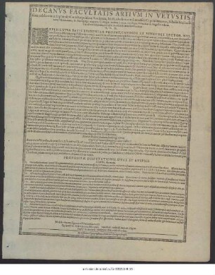 Decanus Facultatis Artium In Vetustissima celeberrimae Erphurdensium Reipublicae Academia, M. Bartholomaeus Loeneisen Cuprimontanus, Scholaei Michaëlitanae Moderator,& Paedagogii maioris Collegii ibidem Senior Collega, omnibus & singulis eidem Facultati subiectis, simul & humanissimis Lectoribus S. P. D. : Experientia Satis Evidenter Probat ... Optimè & diutissimè valete,P.P. sub sigillo Decanatusnostri, pridie amborum Apostolorum Simonis & Judae, qui fuit dies 27. Mensis Octob: veteris styli, Anno salutis humanae, per Christum Jesum recuperatae, millesimo, sexcentesimo nono.