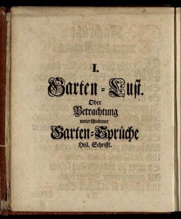 Garten-Lust : Oder Betrachtung unterschiedener Garten-Sprüche Heil. Schrifft.