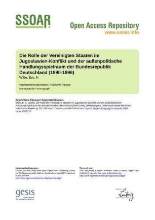 Die Rolle der Vereinigten Staaten im Jugoslawien-Konflikt und der außenpolitische Handlungsspielraum der Bundesrepublik Deutschland (1990-1996)