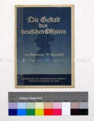 Propagandaschrift des OKW (Tornisterschrift, Heft 81) über den "deutschen Offizier" in der Geschichte