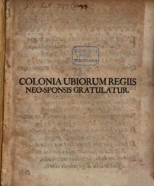 Colonia Ubiorum Regiis Neo-Sponsis Gratulatur