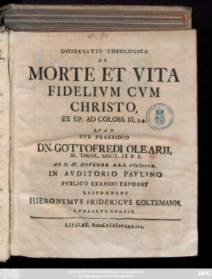 Dissertatio Theologica De Morte Et Vita Fidelivm Cvm Christo, Ex Ep. Ad Coloss. III. 3.4