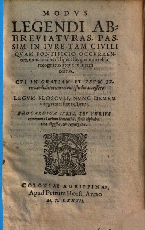 Modus legendi abbreviaturas passim in iure tam civili quam pontificio occurentes ... : nunc recens diligentius quam antehac recognitus atque in lucem editus
