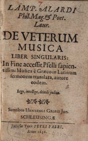 Lamp. Alardi Phil. Mag. & Poet. Laur. De Veterum Musica : Liber Singularis