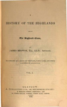 A history of the highlands and of the highland clans, 1
