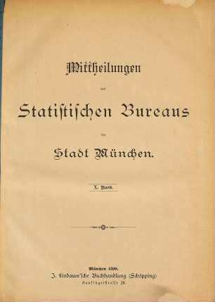 Mittheilungen des Statistischen Bureaus der Stadt München. 10. 1890
