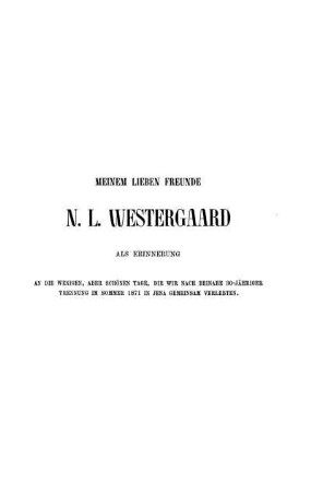 Meinem Lieben Freunde N. L. Westergaard Als Erinnerung [...]