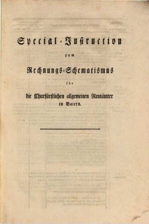 General-Instruktion für die Churpfalzbaierischen Rentämter