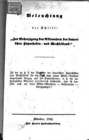 Beleuchtung der Schrift: "Zur Beherzigung den Aktionären der bayerischen Hypotheken- und Wechselbank"