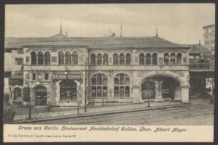 Ansichtskarte Bahnhofsrestaurant, Schlesisches Tor