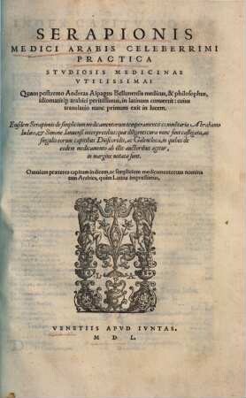 Serapionis medici arabis celeberrimi Practica stvdiosis medicinae vtilissima