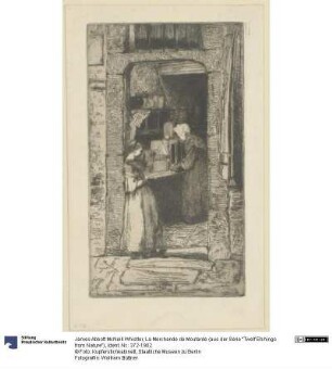 La Merchande de Moutarde (aus der Serie "Twelf Etchings from Nature")