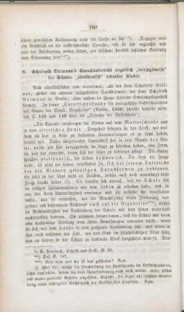 8. Schulrath Bormann's Sprachunterricht angeblich "vorzugsweise" für Schulen "plattdeutsch" redender Kinder.