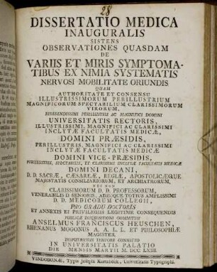 Dissertatio Medica Inauguralis Sistens Observationes Quasdam De Variis Et Miris Symptomatibus Ex Nimia Systematis Nervosi Mobilitate Oriundis