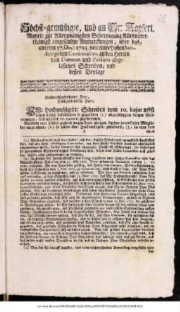 Höchst-gemüßigte, und an Sr: Kayserl. Maytt: zur Allergnädigsten Behertzigung Allerunterthänigst eingesandte Anmerckungen, über das, unterm 17. Dec: 1725. von einer Hohen Subdelegirten Commission, an den Herren von Dornum und Perkum abgelaßenes Schreiben : und deßen Beylage
