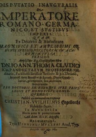 Dispvtatio Inavgvralis De Imperatore Romano-Germanico, Et Statibvs Imperii